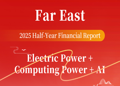 Far East Smart Energy: H1 2025 Performance Hits a Turning Point, with Net Profit...